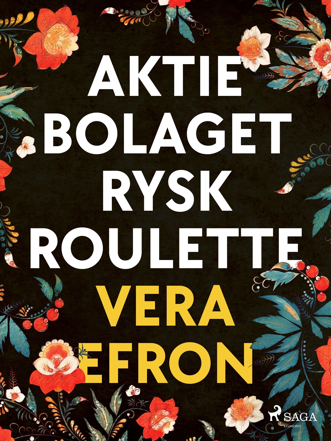 Aktiebolaget Rysk Roulette – E-bok