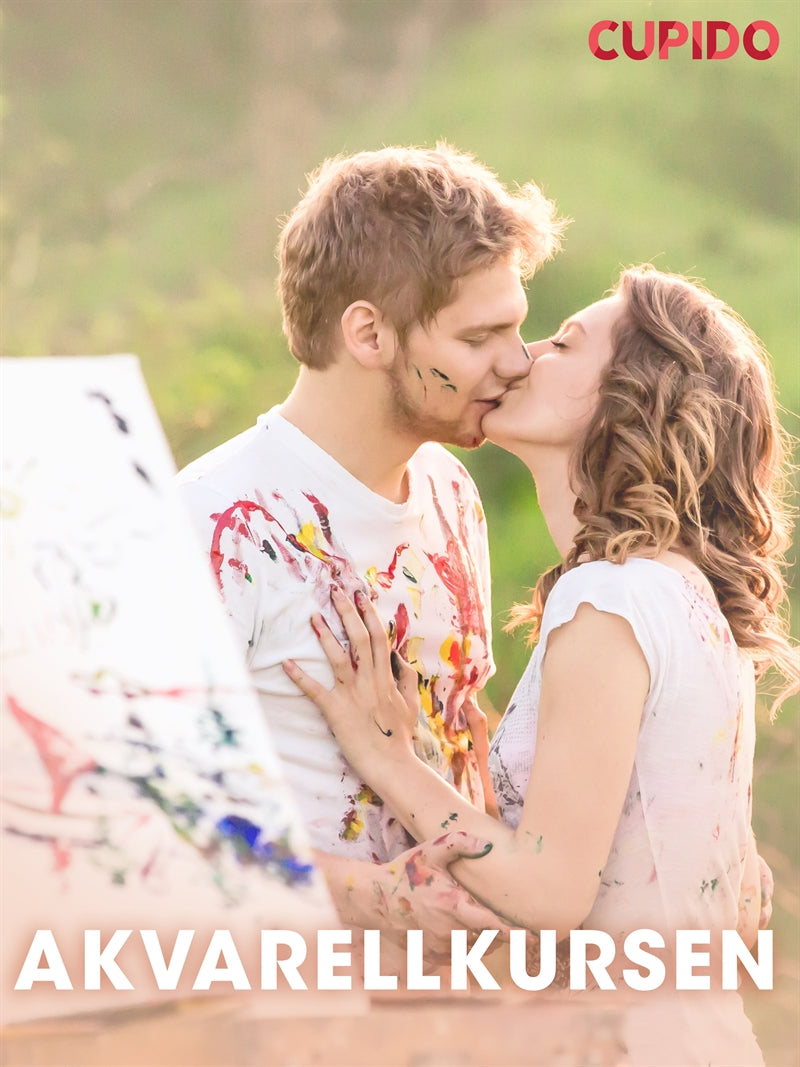 Akvarellkursen - erotiska noveller – E-bok