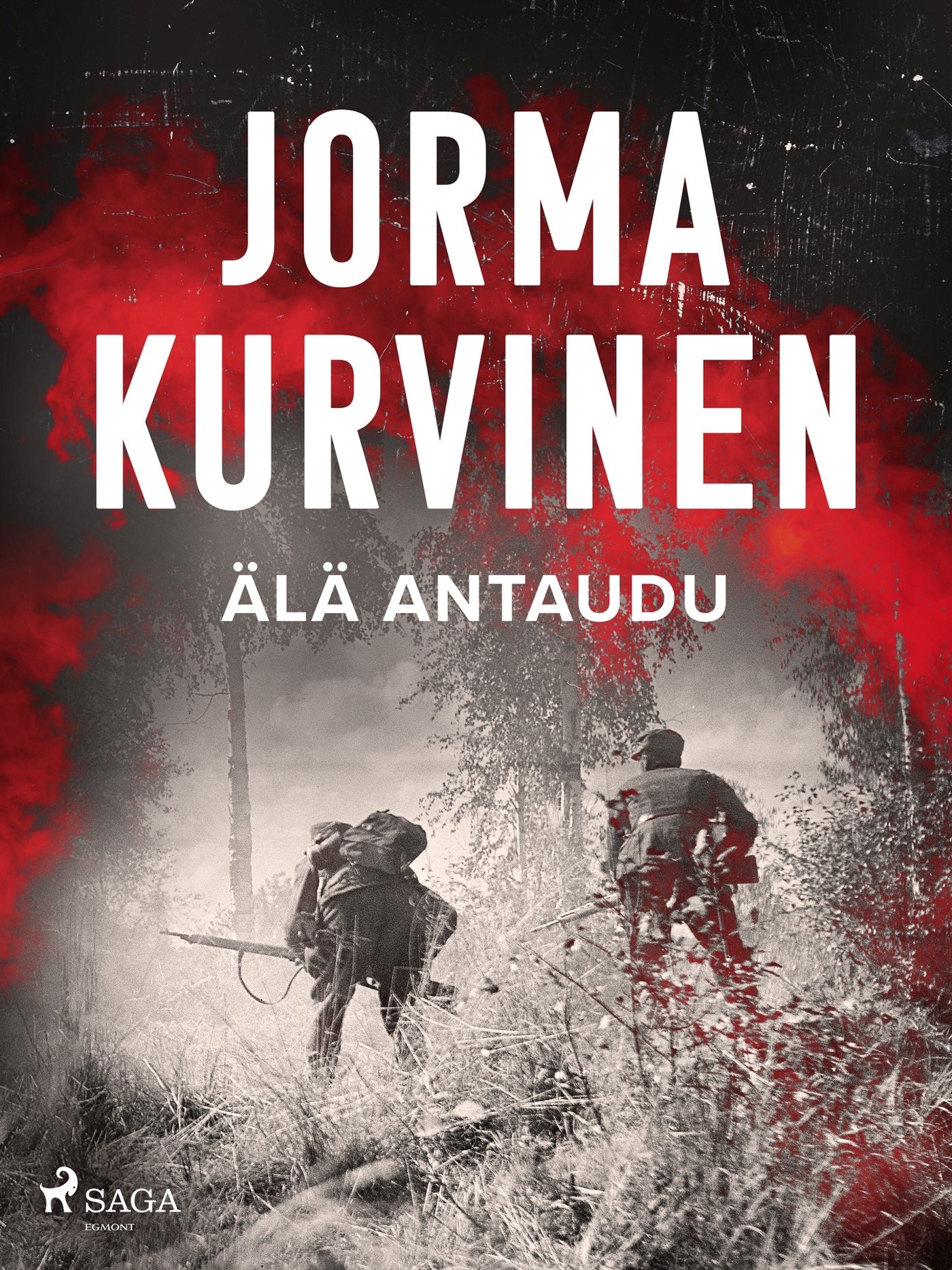 Älä antaudu – E-bok