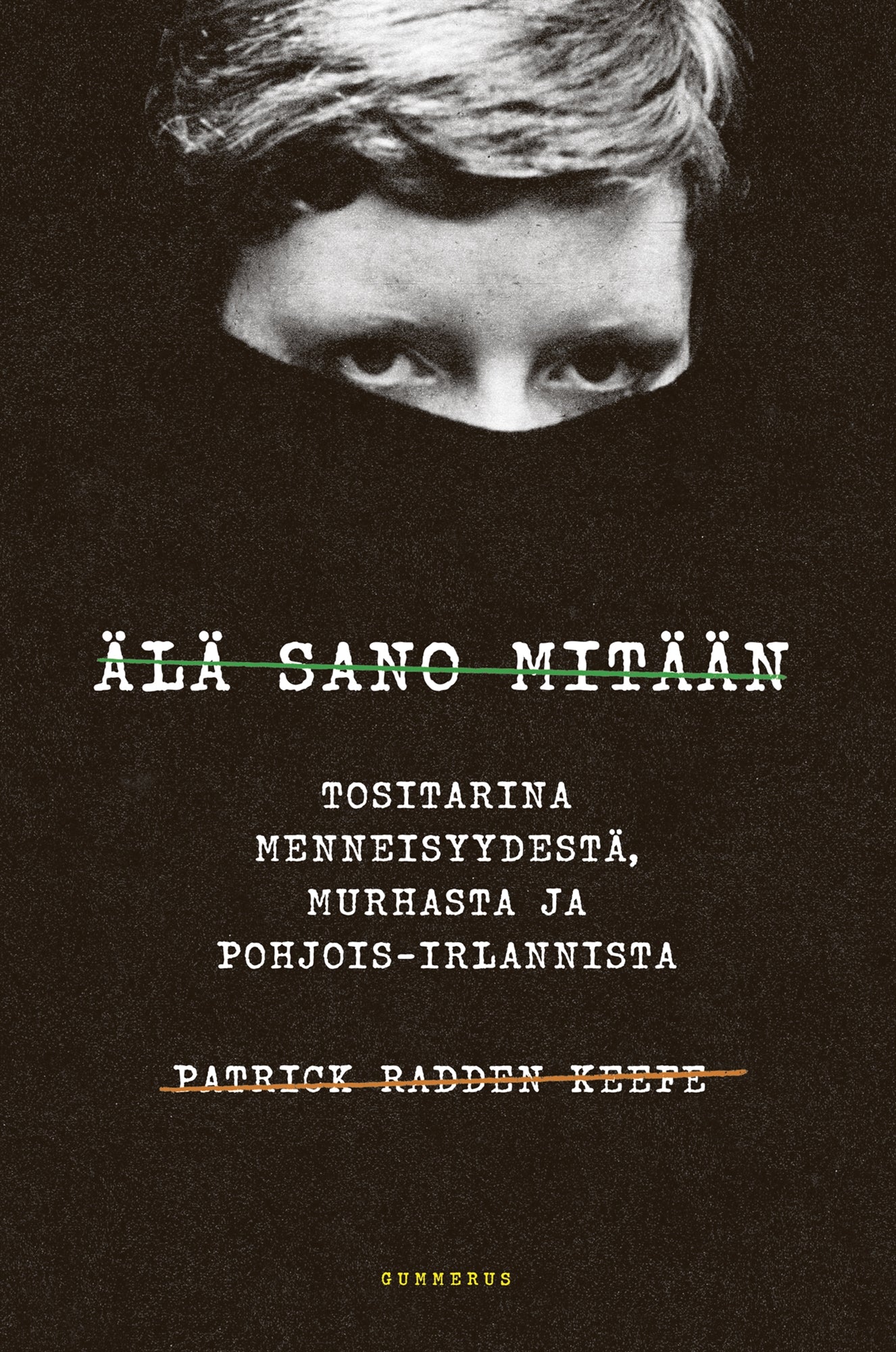 Älä sano mitään – E-bok