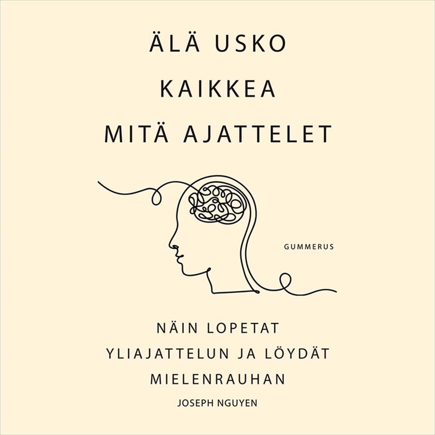 Älä usko kaikkea mitä ajattelet – Ljudbok
