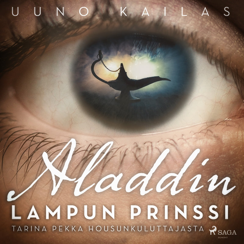 Aladdin, lampun prinssi. Tarina Pekka Housunkuluttajasta – Ljudbok