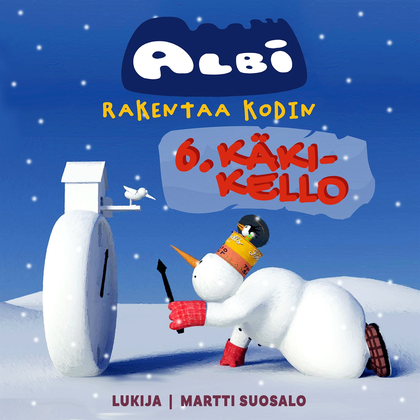 Albi rakentaa kodin: Kello – Ljudbok