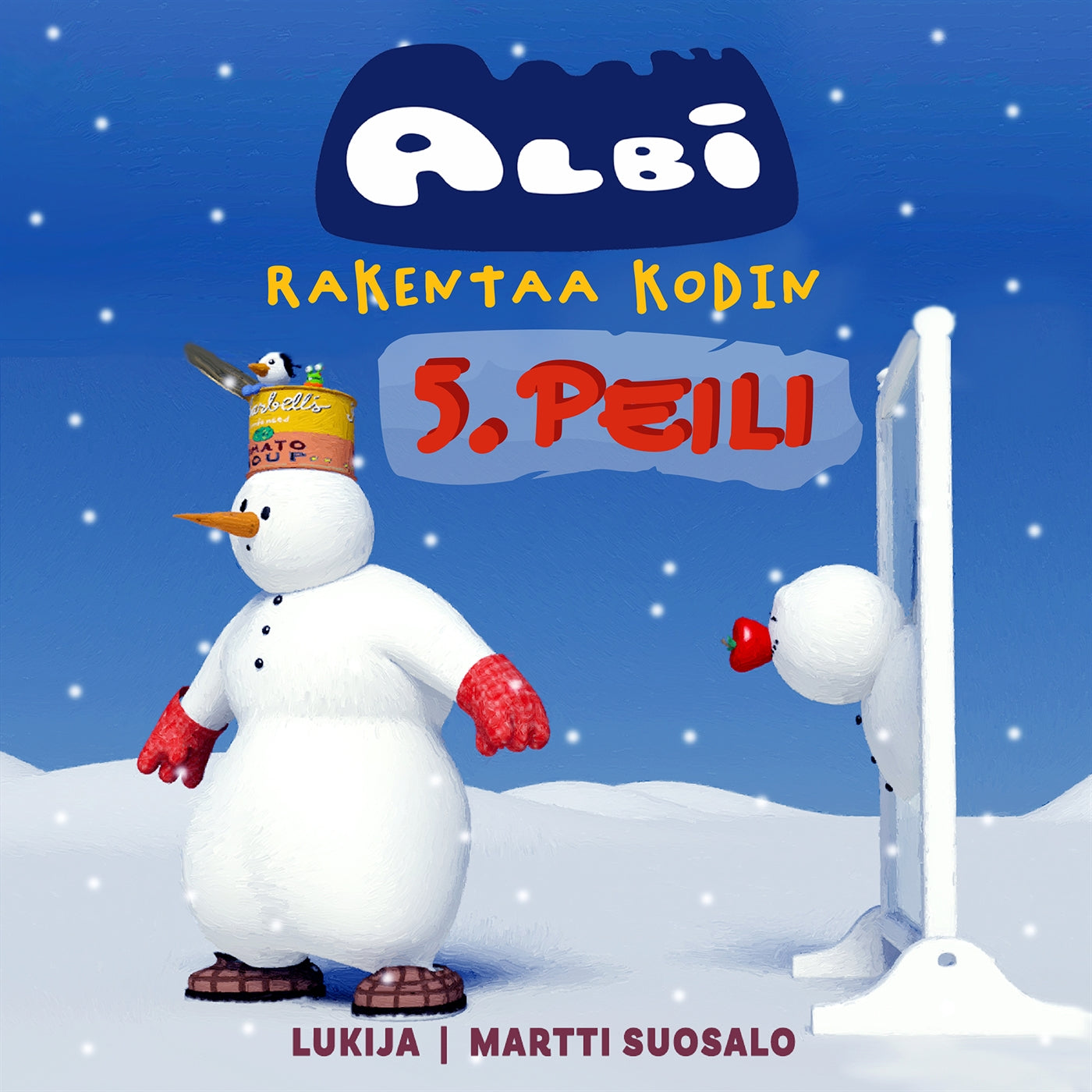 Albi rakentaa kodin: Peili – Ljudbok