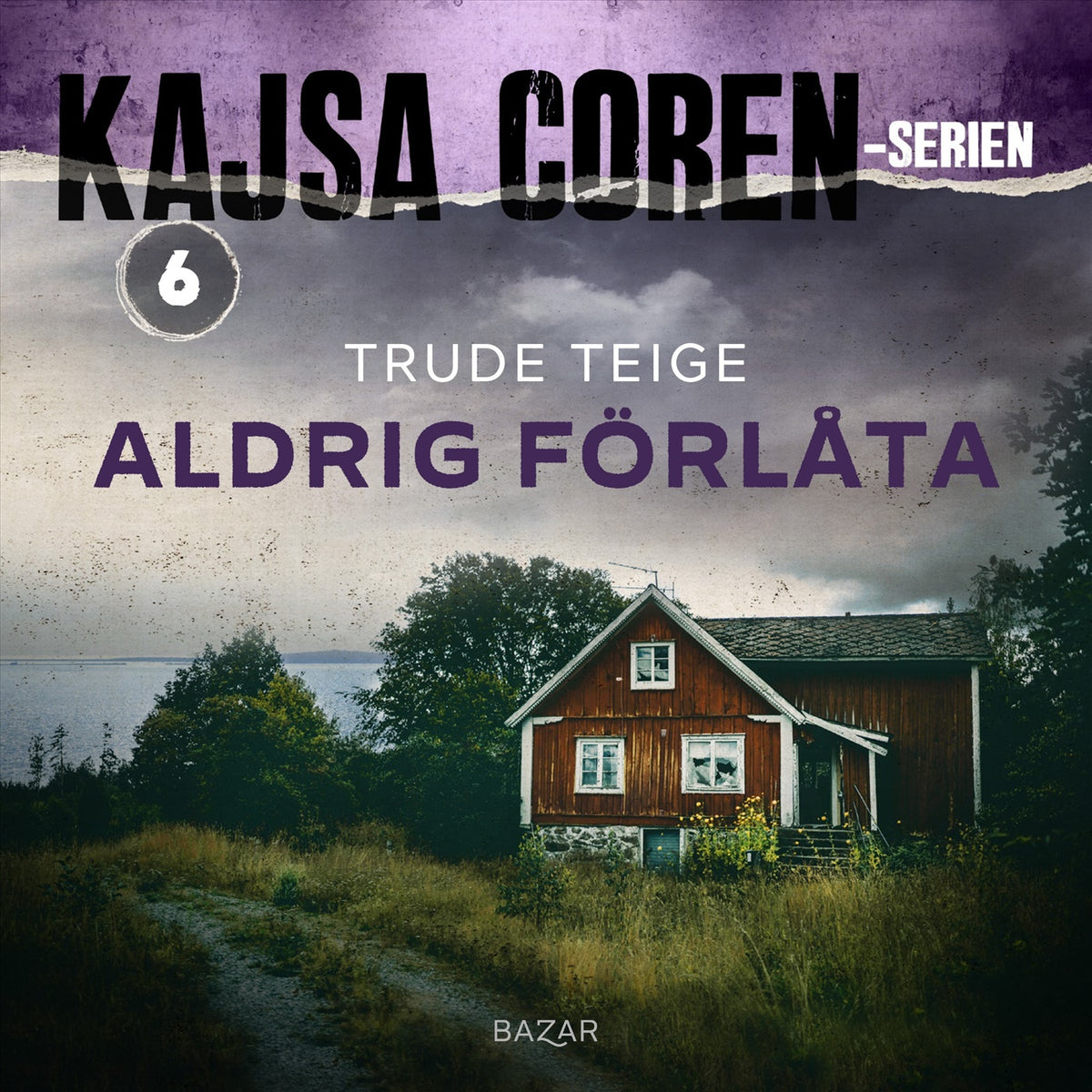 Aldrig förlåta – Ljudbok