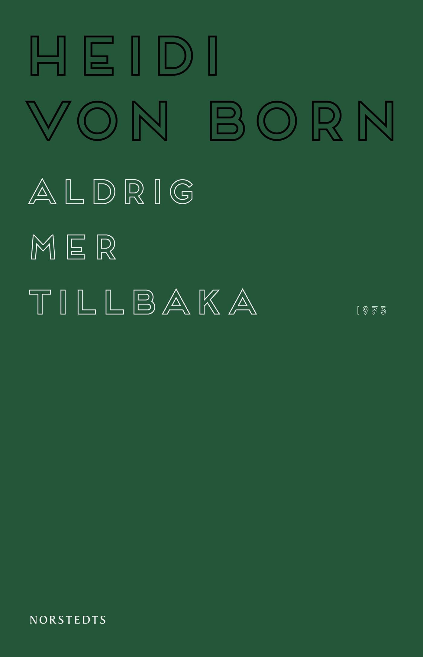 Aldrig mer tillbaka – E-bok