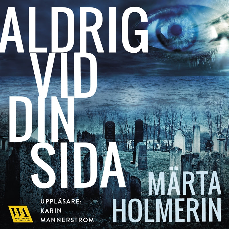 Aldrig vid din sida – Ljudbok