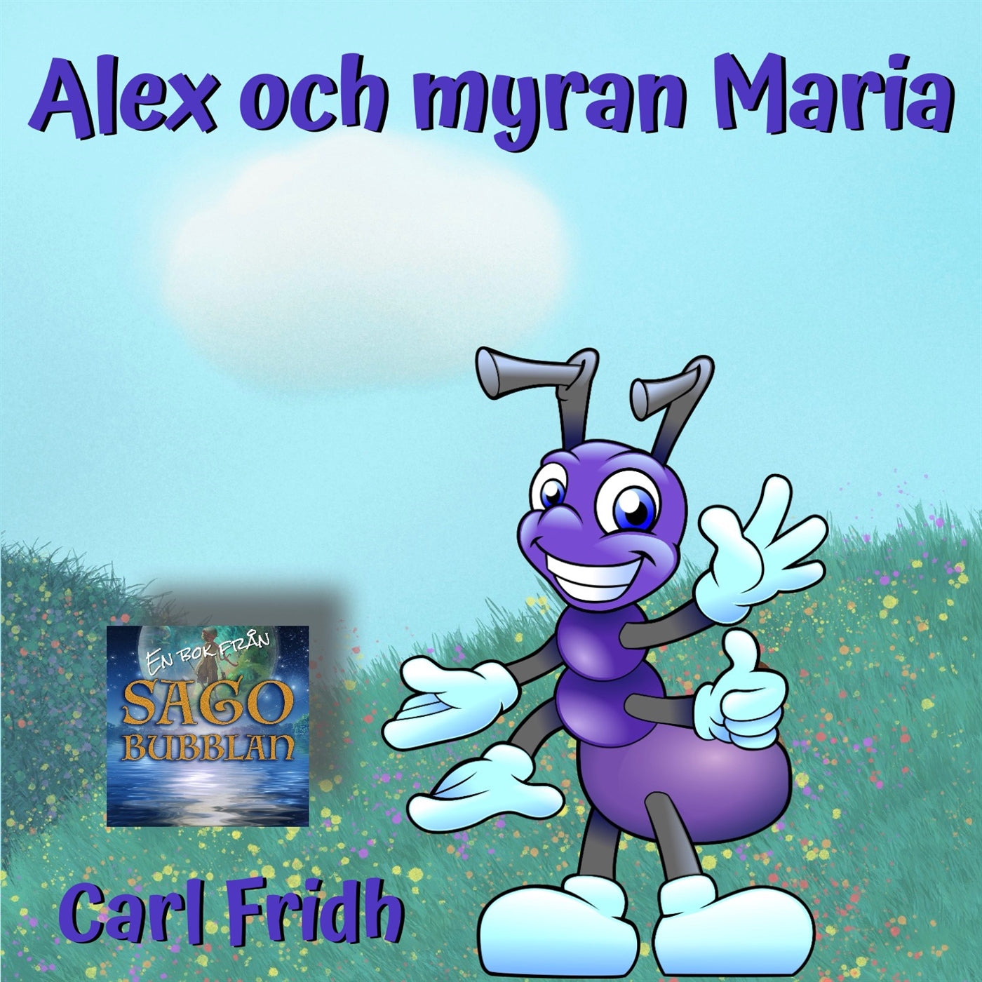 Alex och myran Maria – Ljudbok