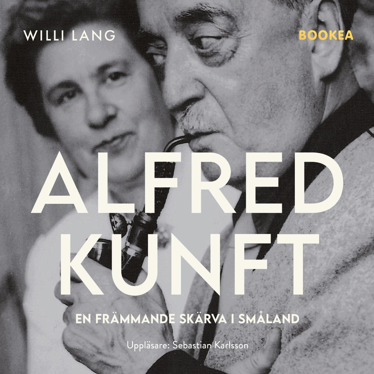 Alfred Kunft : en främmande skärva i Småland – Ljudbok