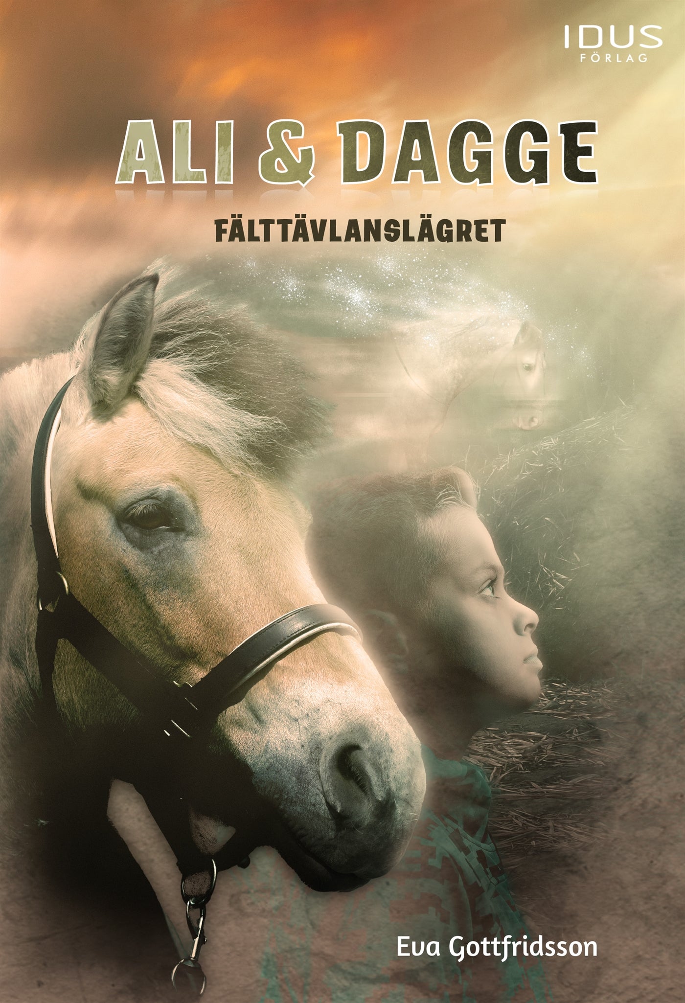 Ali & Dagge : Fälttävlanslägret – E-bok