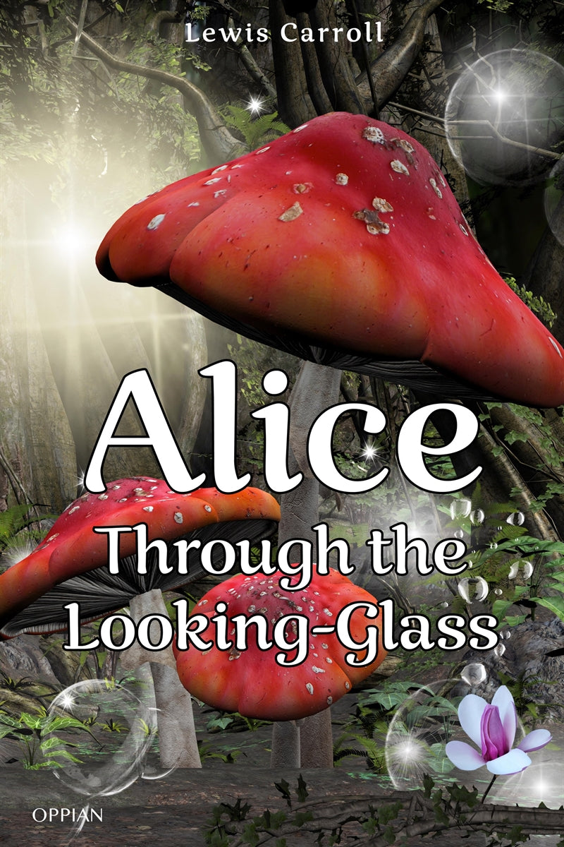 Alice Through the Looking-Glass – E-bok