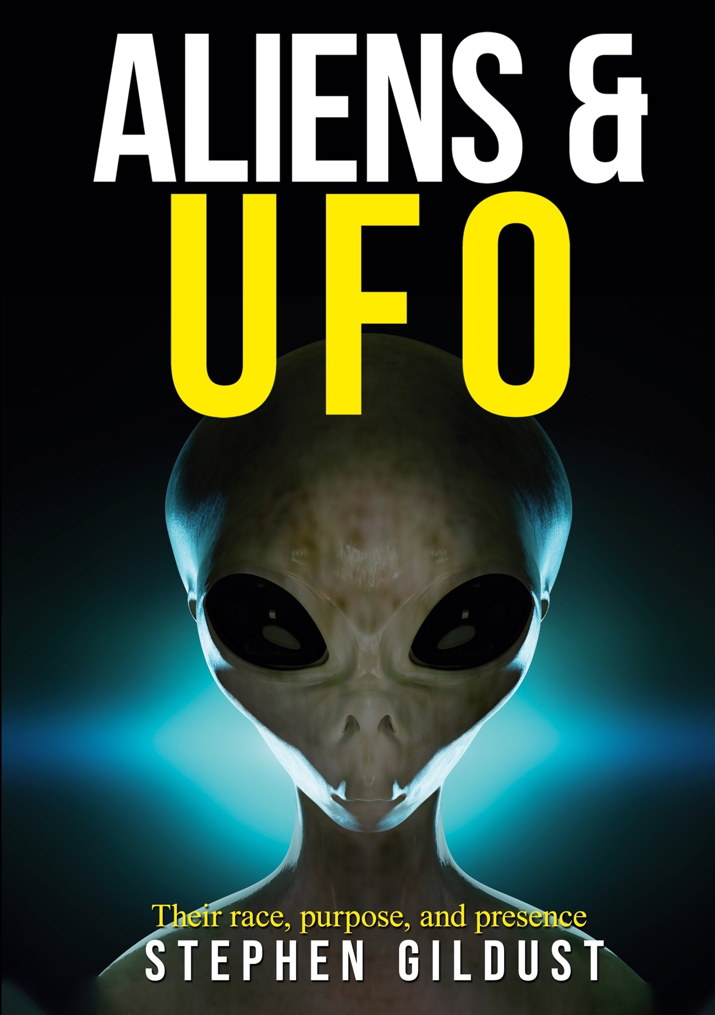Aliens & UFO: Their race, purpose, and presence – E-bok