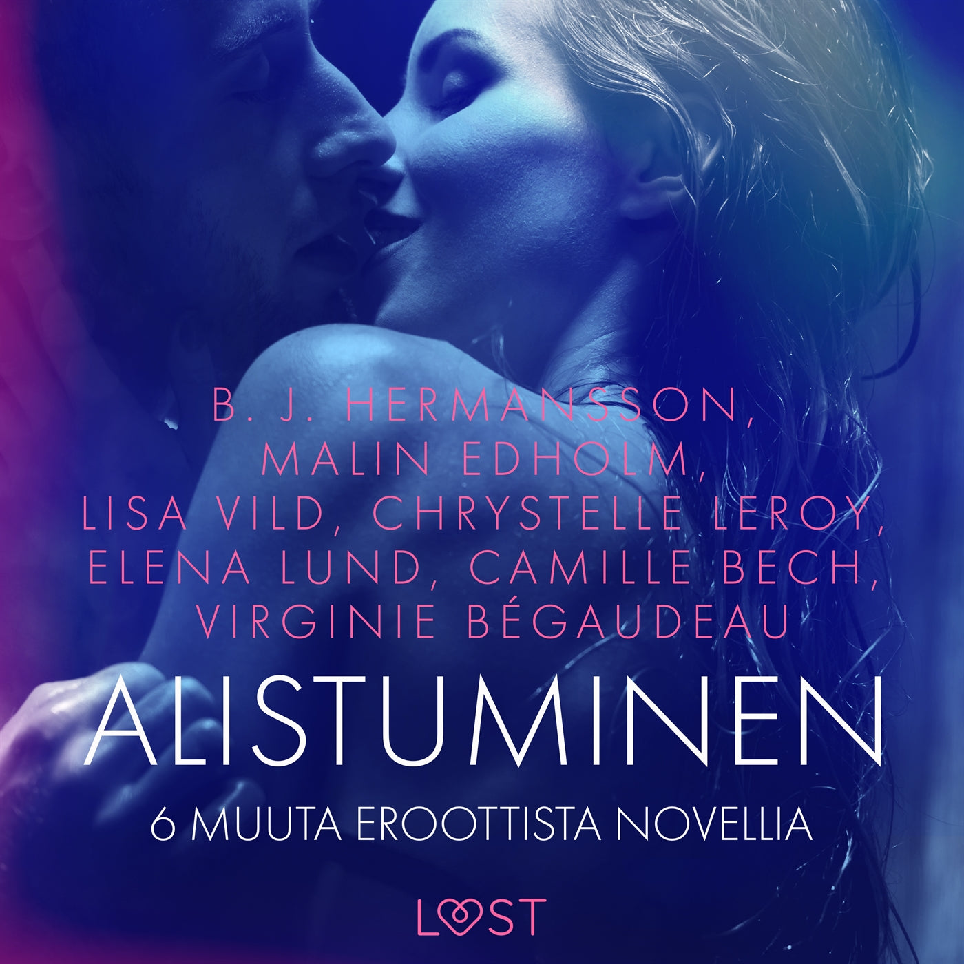 Alistuminen ja 6 muuta eroottista novellia – Ljudbok