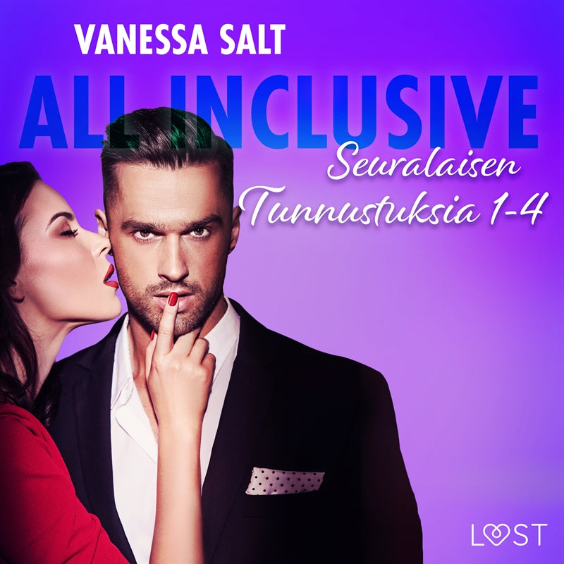 All Inclusive – Seuralaisen Tunnustuksia 1-4 – Ljudbok