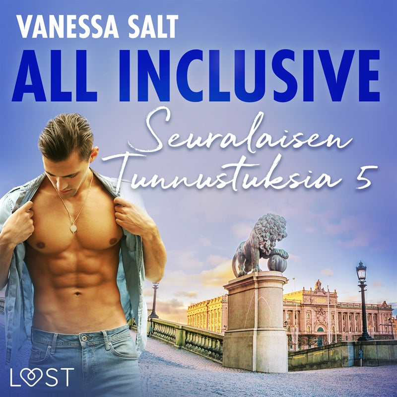 All Inclusive – Seuralaisen Tunnustuksia 5 – Ljudbok