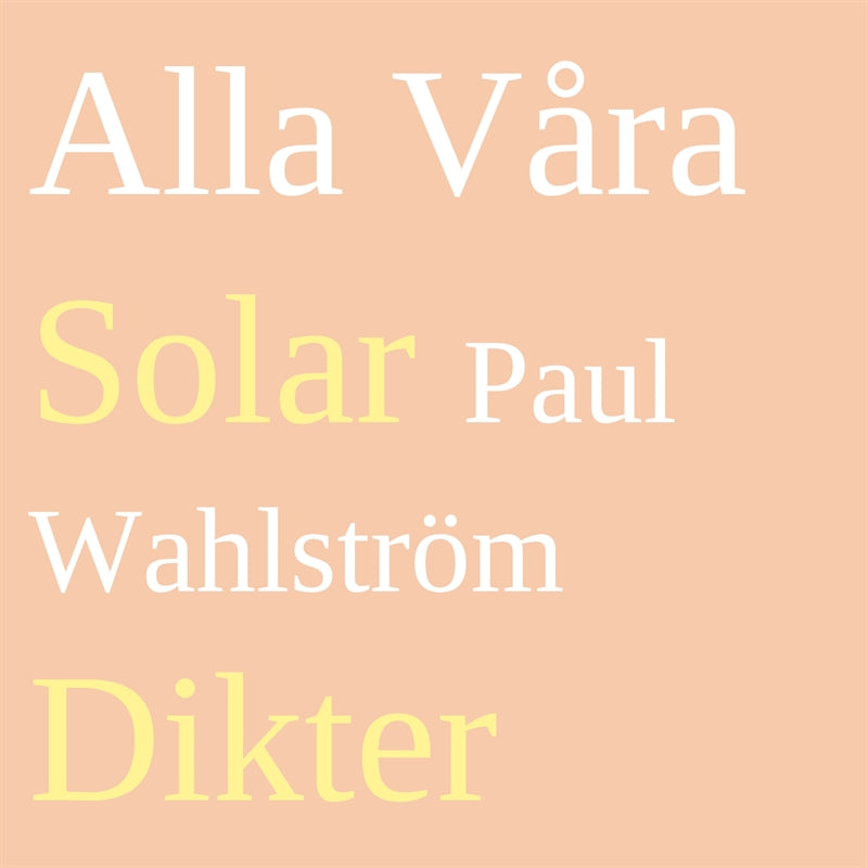 Alla Våra Solar: Dikter – E-bok