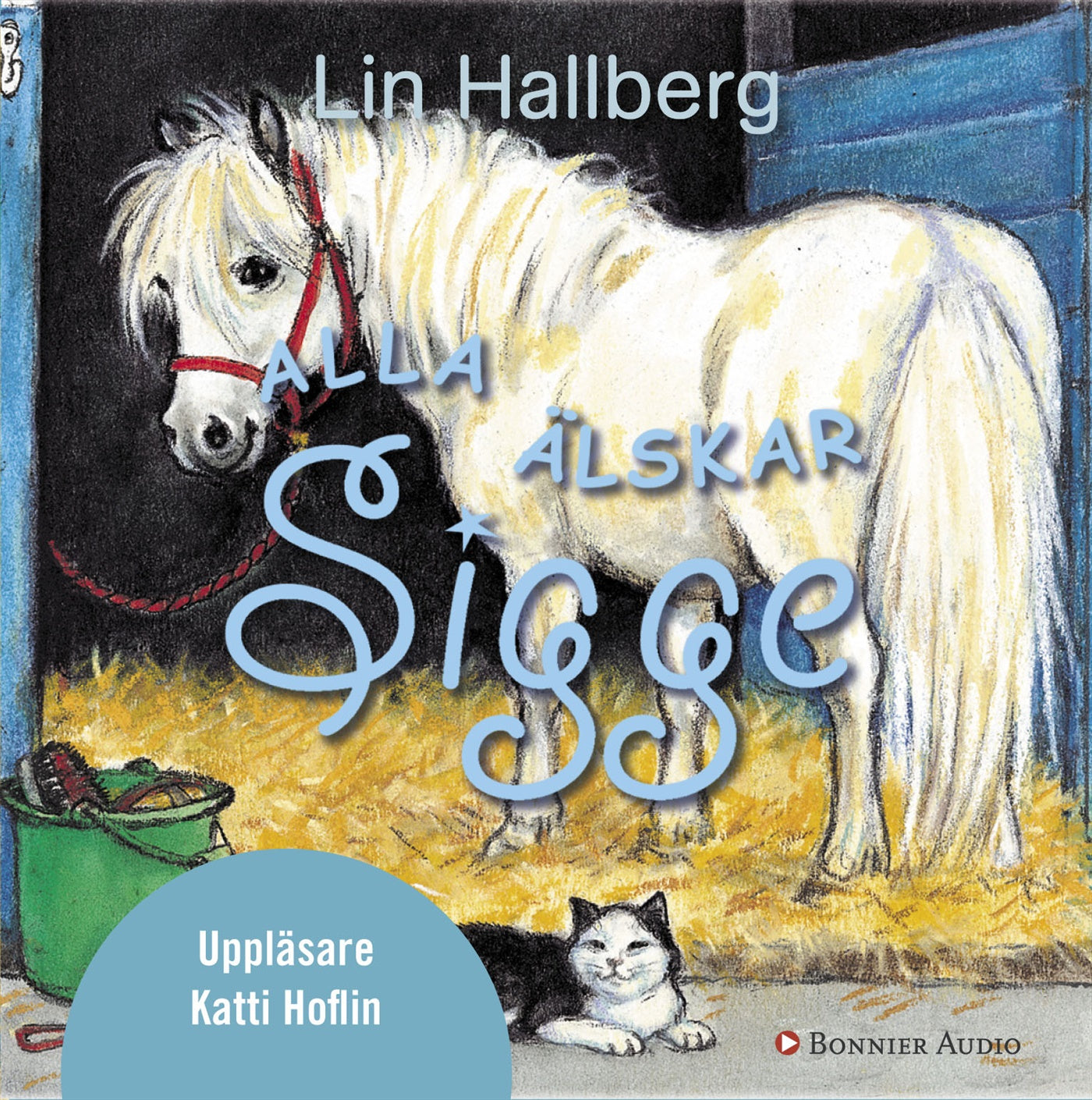 Alla älskar Sigge – Ljudbok