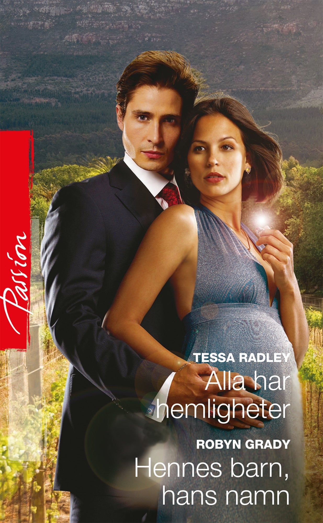 Alla har hemligheter / Hennes barn, hans namn – E-bok