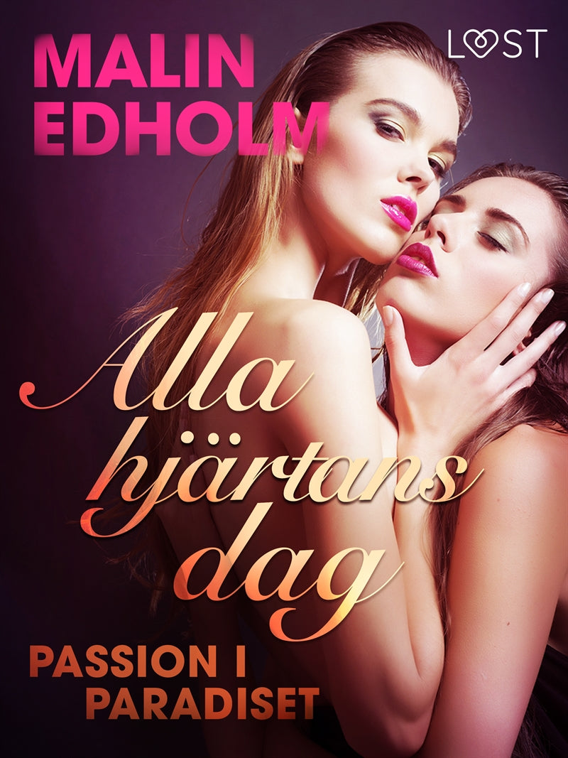 Alla hjärtans dag: Passion i paradiset – E-bok