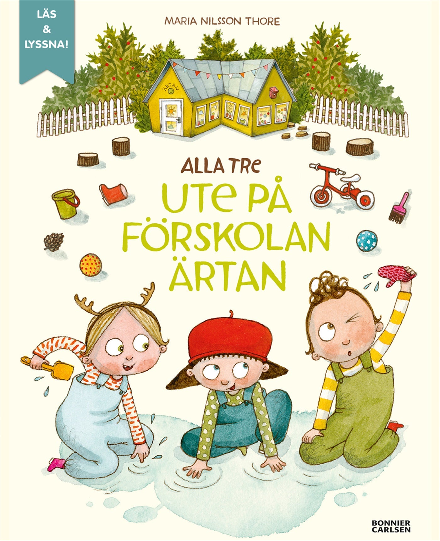 Alla tre ute på förskolan Ärtan – E-bok