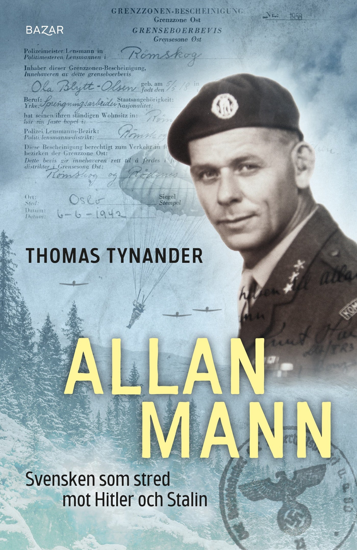 Allan Mann : svensken som stred mot Hitler och Stalin – E-bok