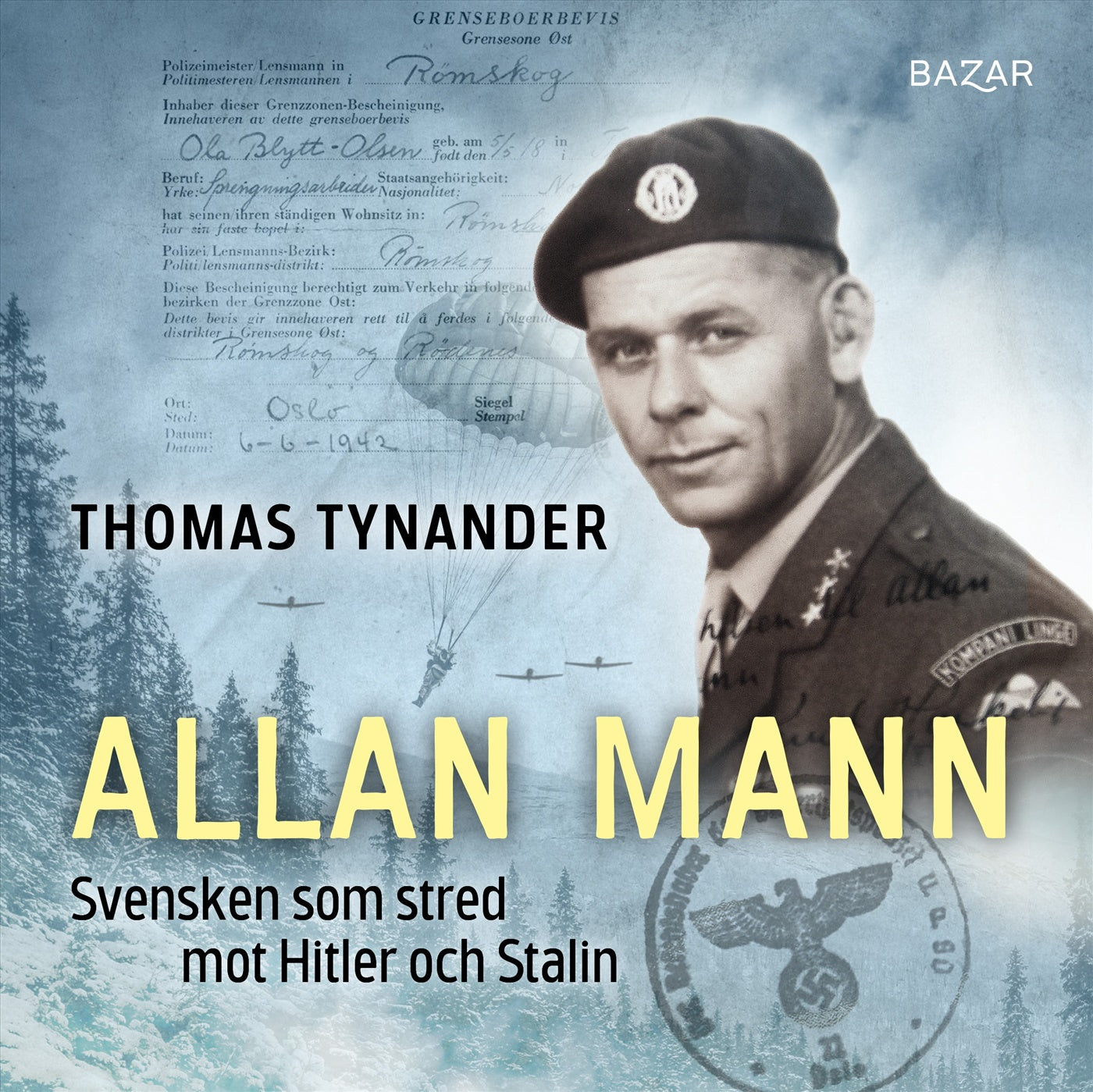 Allan Mann : svensken som stred mot Hitler och Stalin – Ljudbok