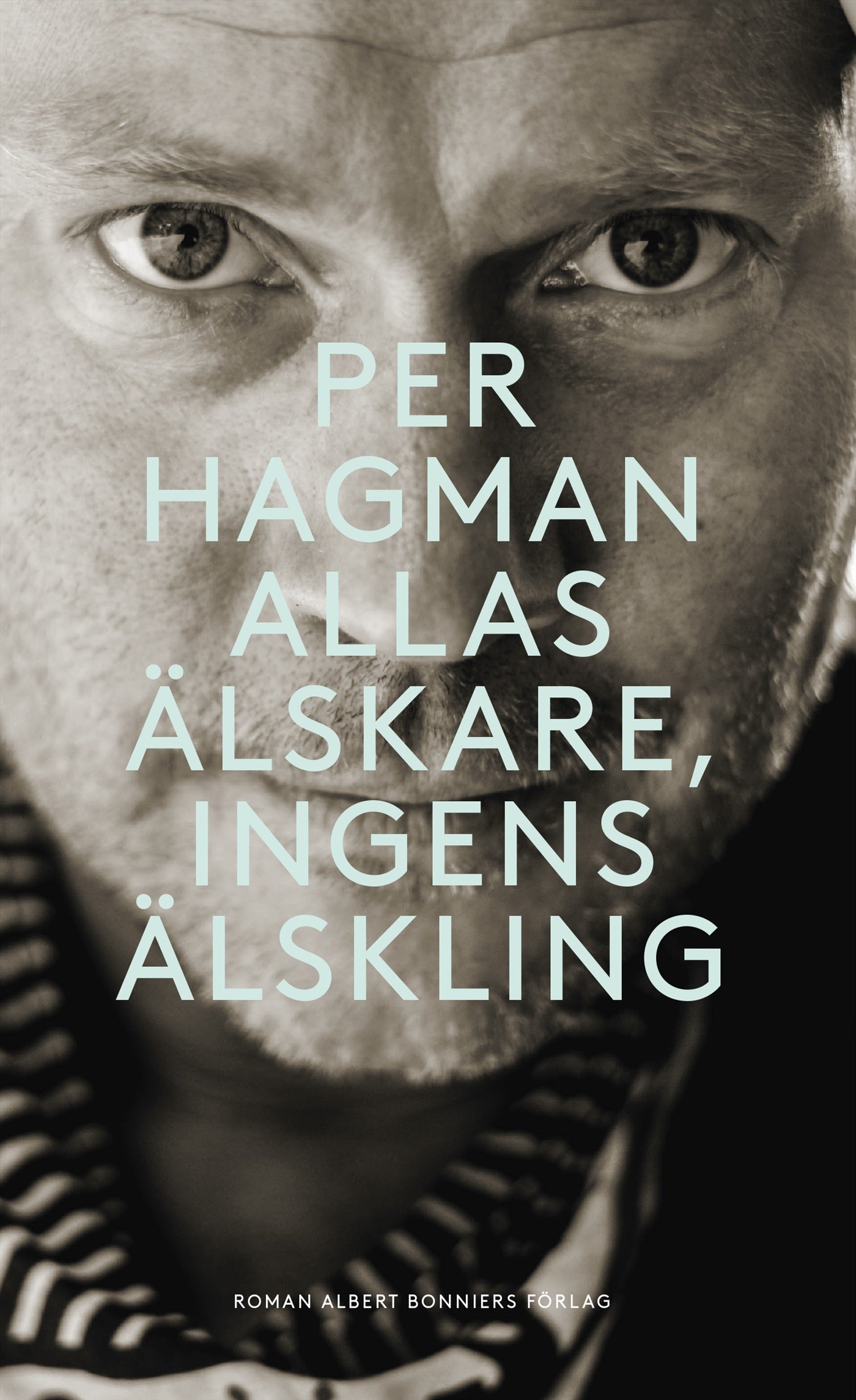 Allas älskare, ingens älskling – E-bok