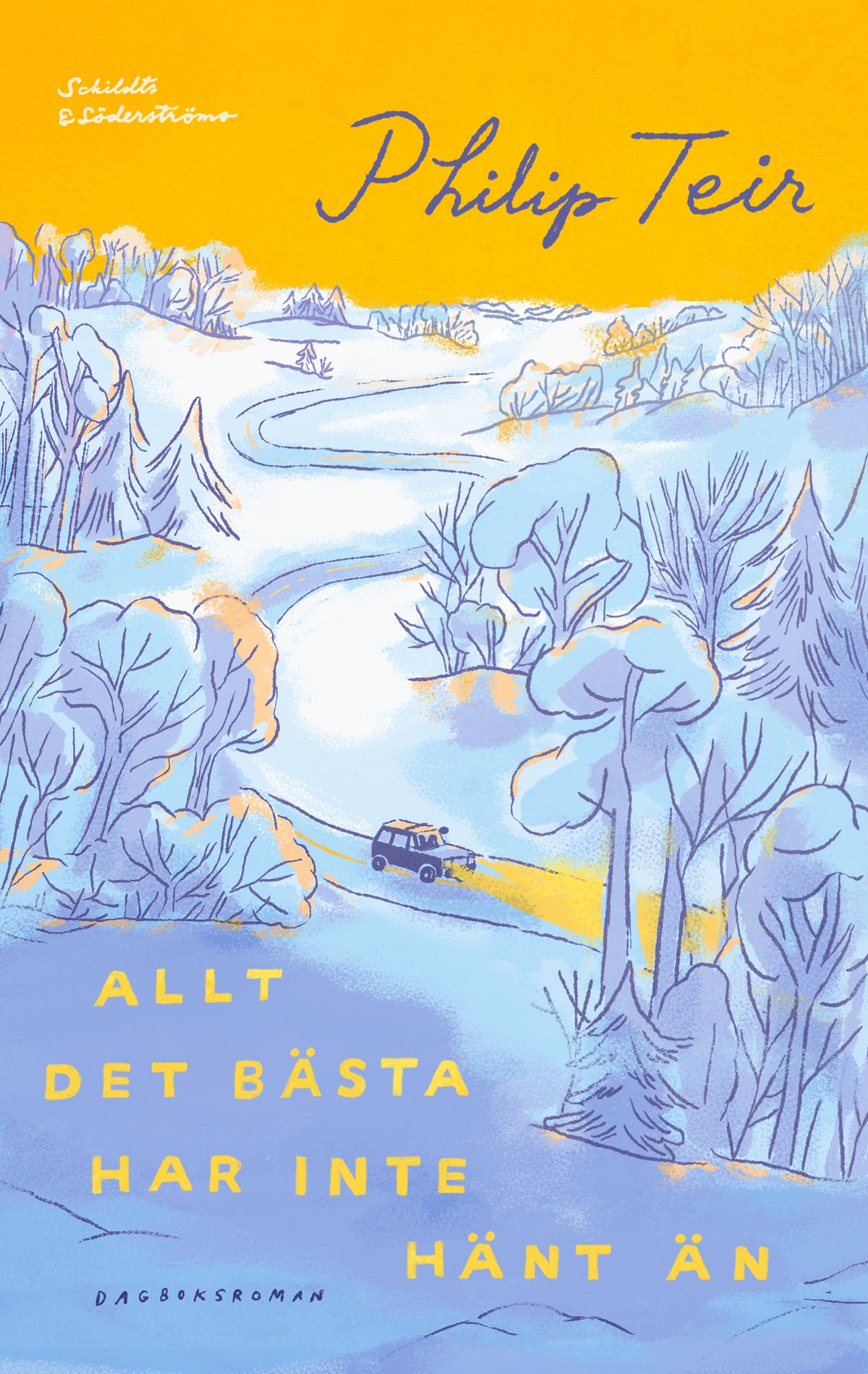 Allt det bästa har inte hänt än – E-bok