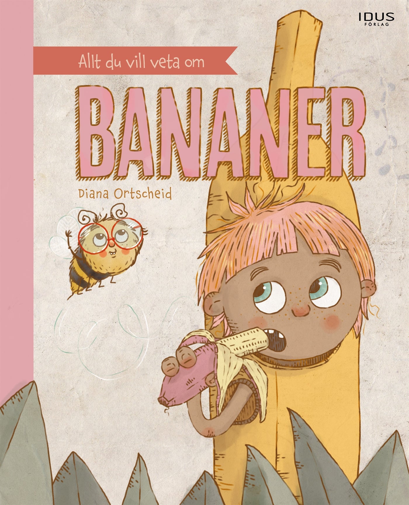 Allt du vill veta om bananer – E-bok