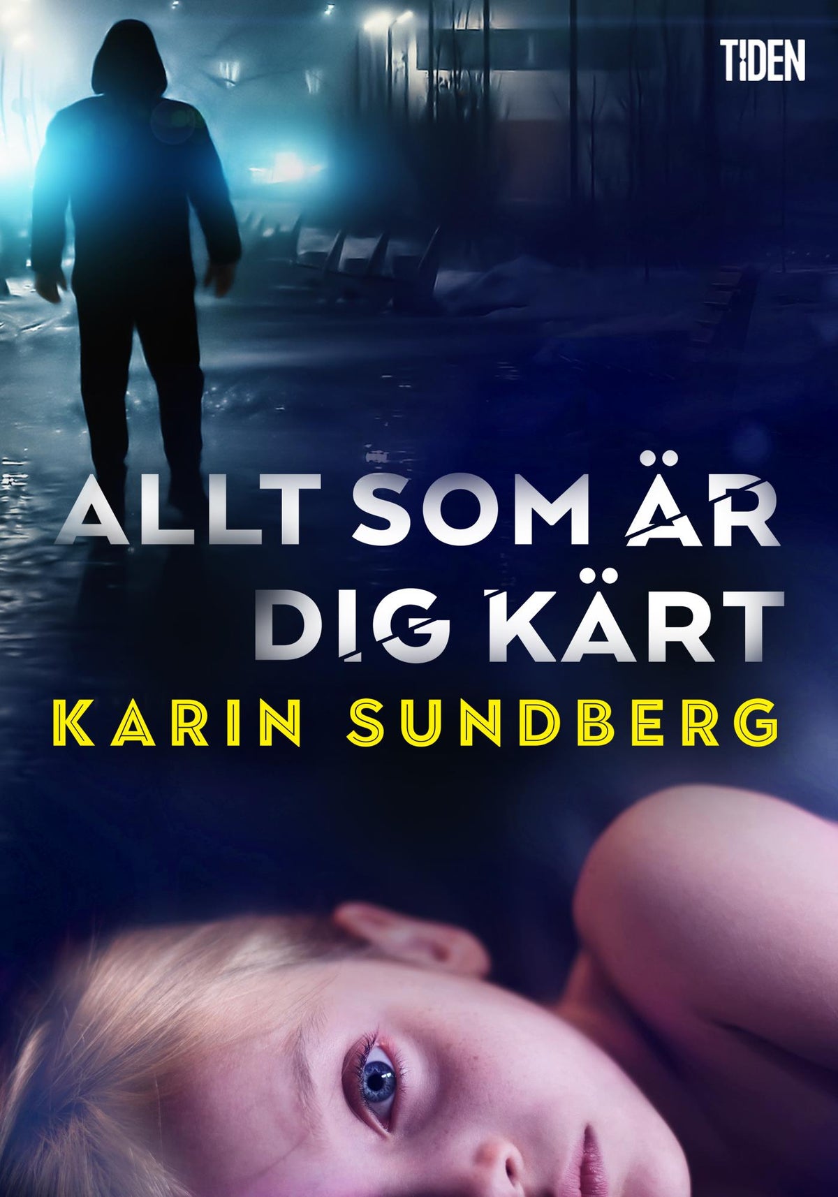 Allt som är dig kärt – E-bok