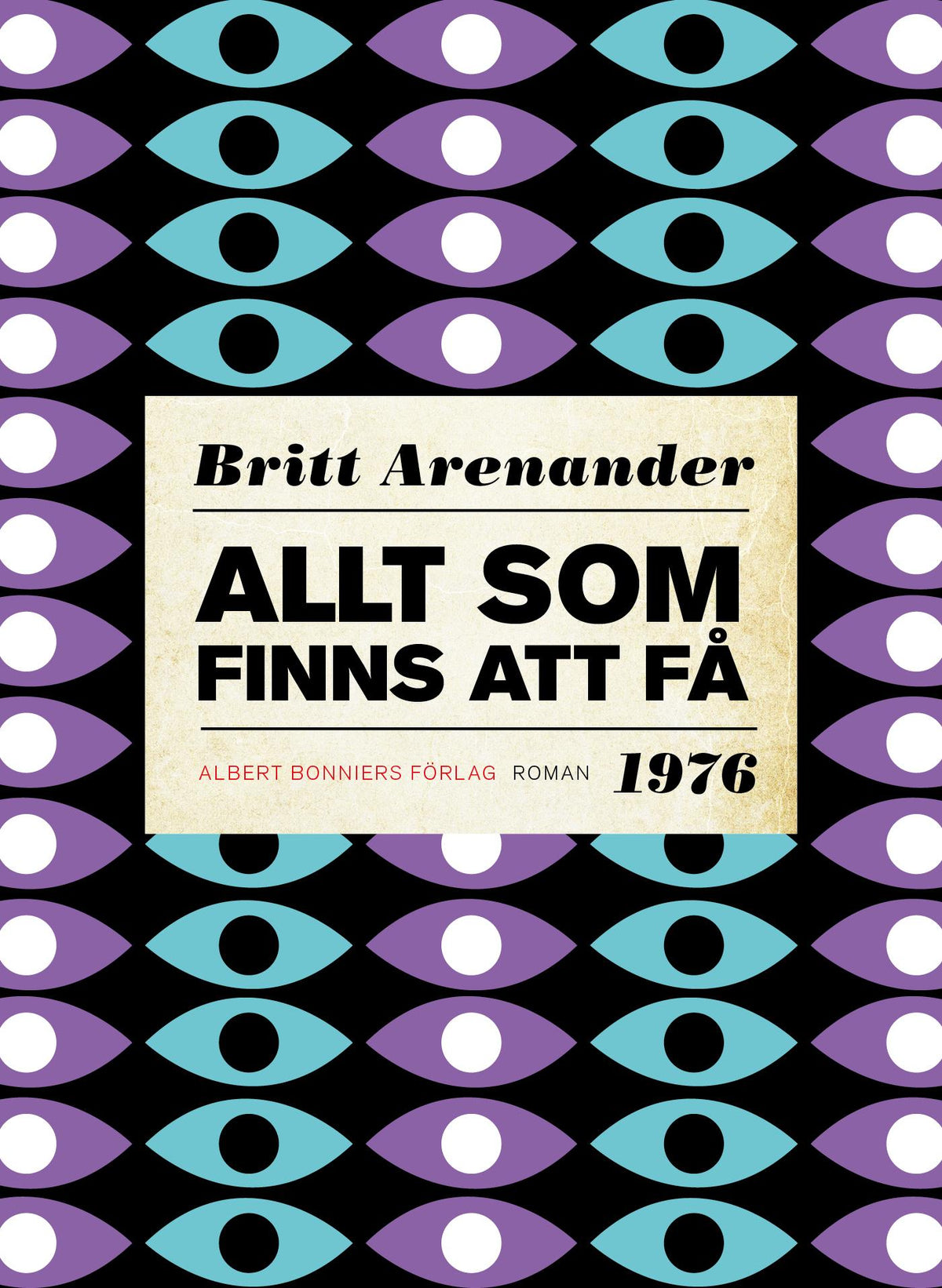 Allt som finns att få – E-bok