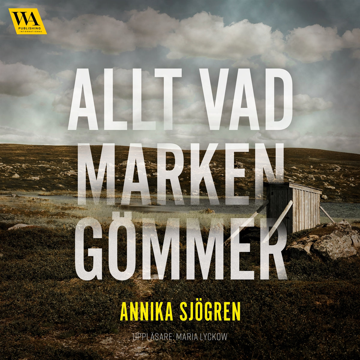Allt vad marken gömmer – Ljudbok