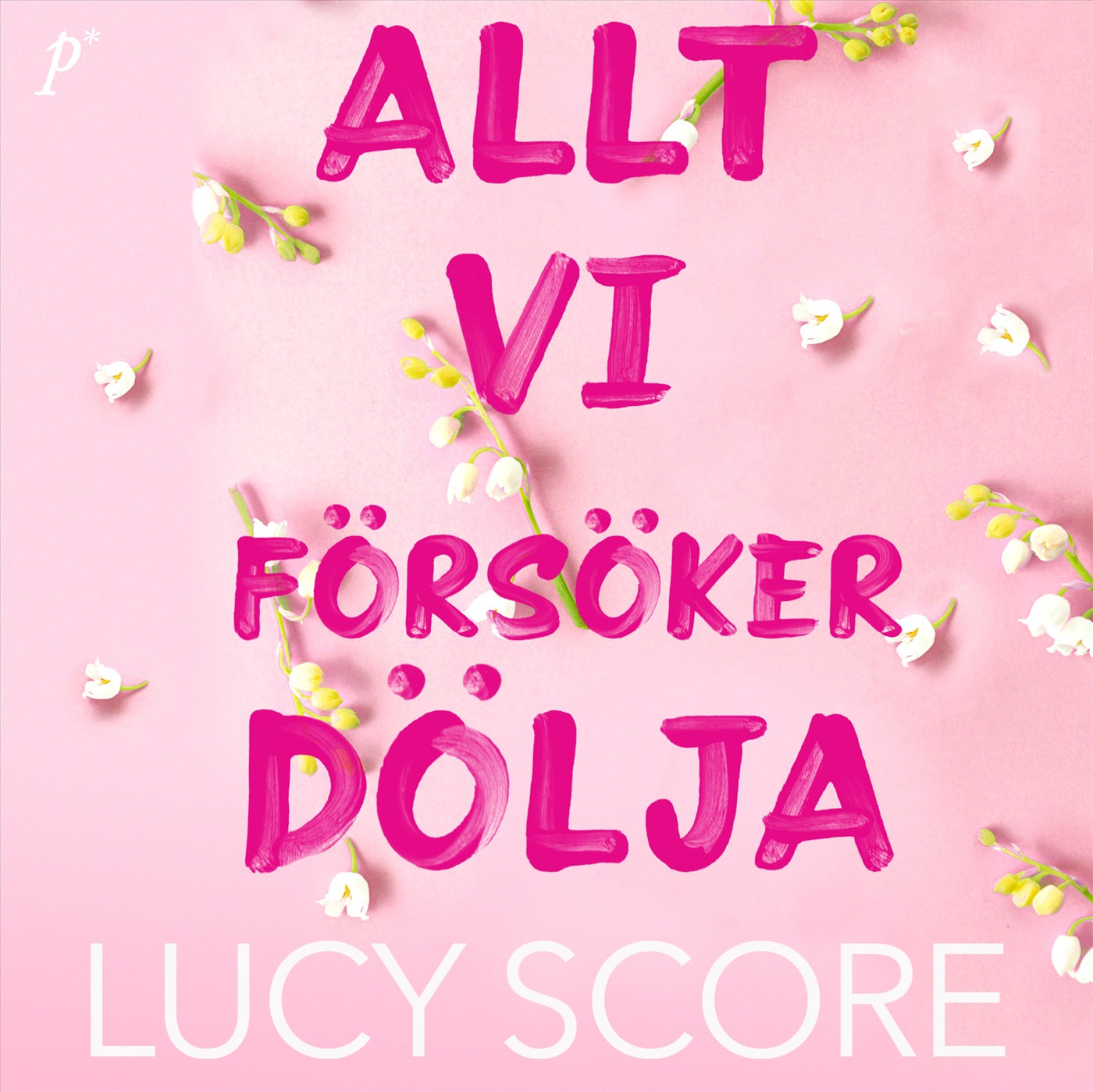Allt vi försöker dölja – Ljudbok