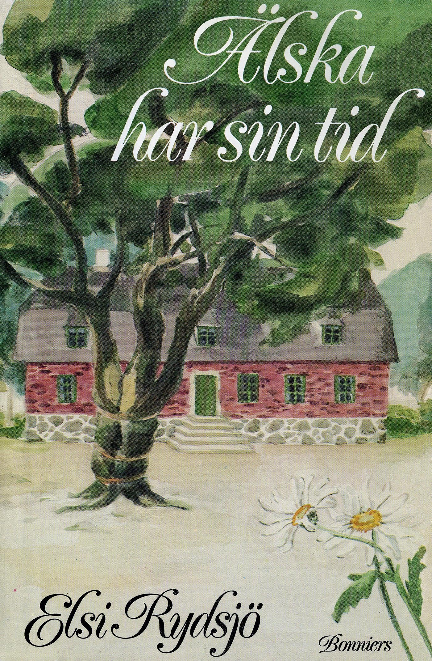Älska har sin tid – E-bok