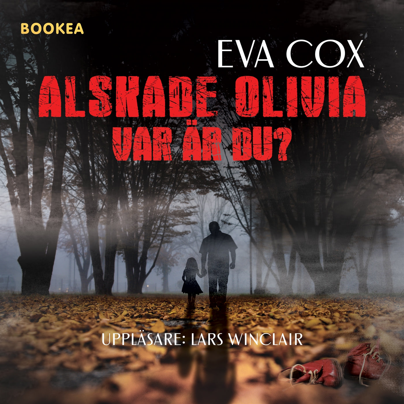 Älskade Olivia - var är du? – Ljudbok