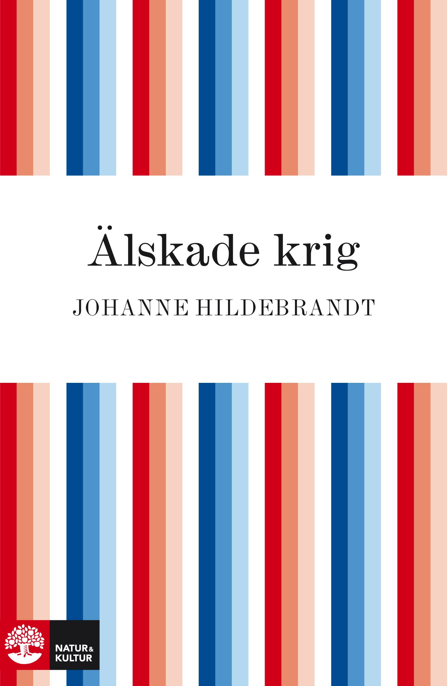 Älskade krig – E-bok