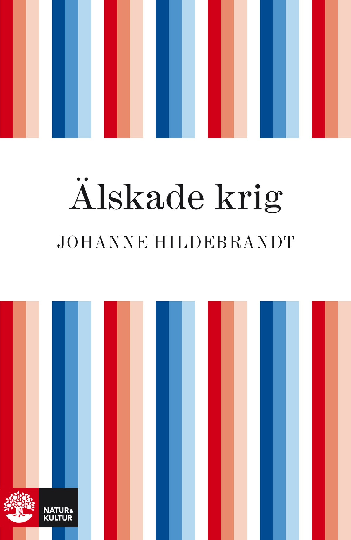 Älskade krig – E-bok