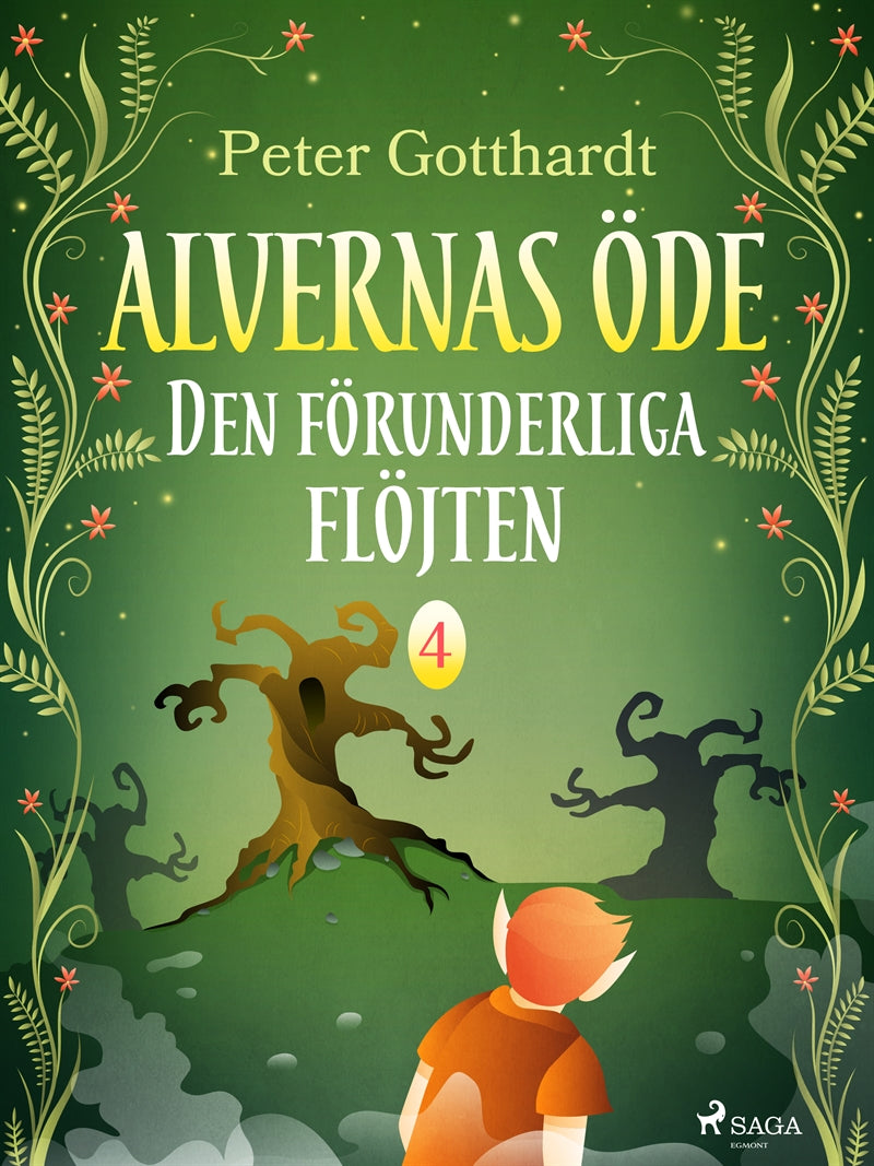 Alvernas öde 4: Den förunderliga flöjten – E-bok