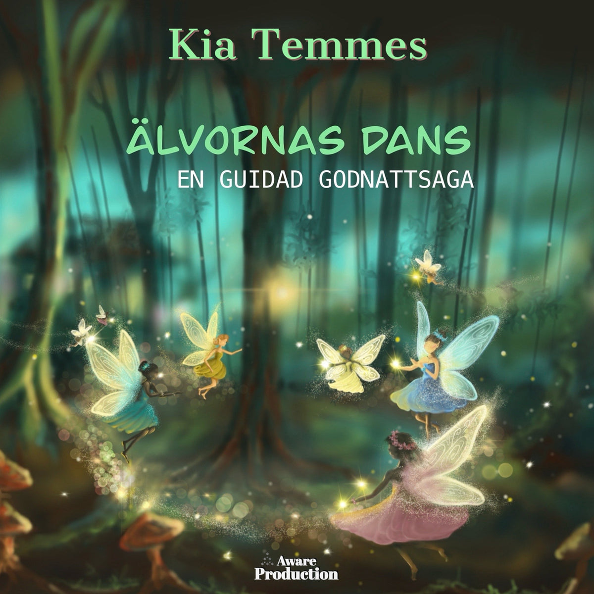 Älvornas dans, en guidad godnattsaga – Ljudbok