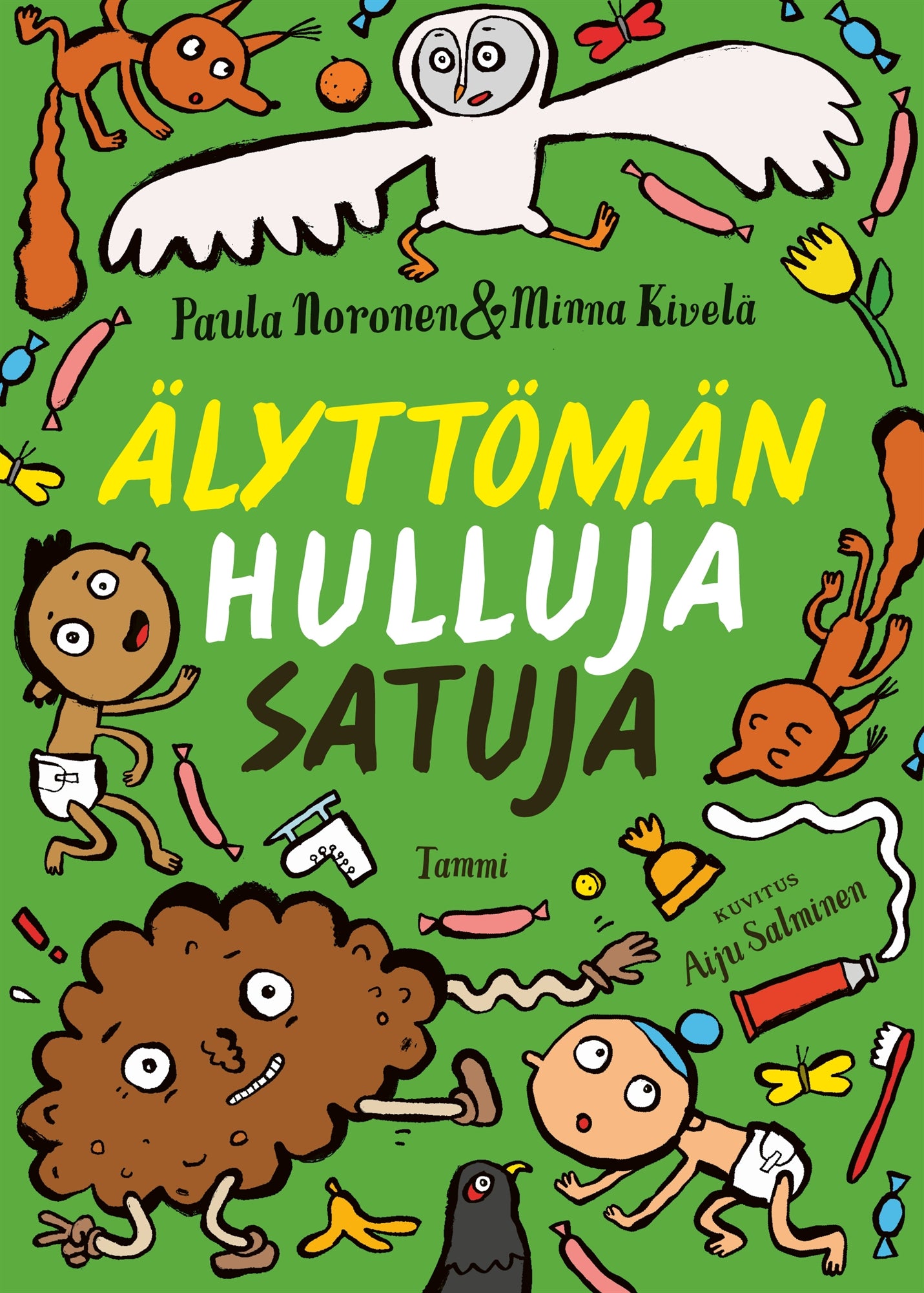 Älyttömän hulluja satuja – E-bok