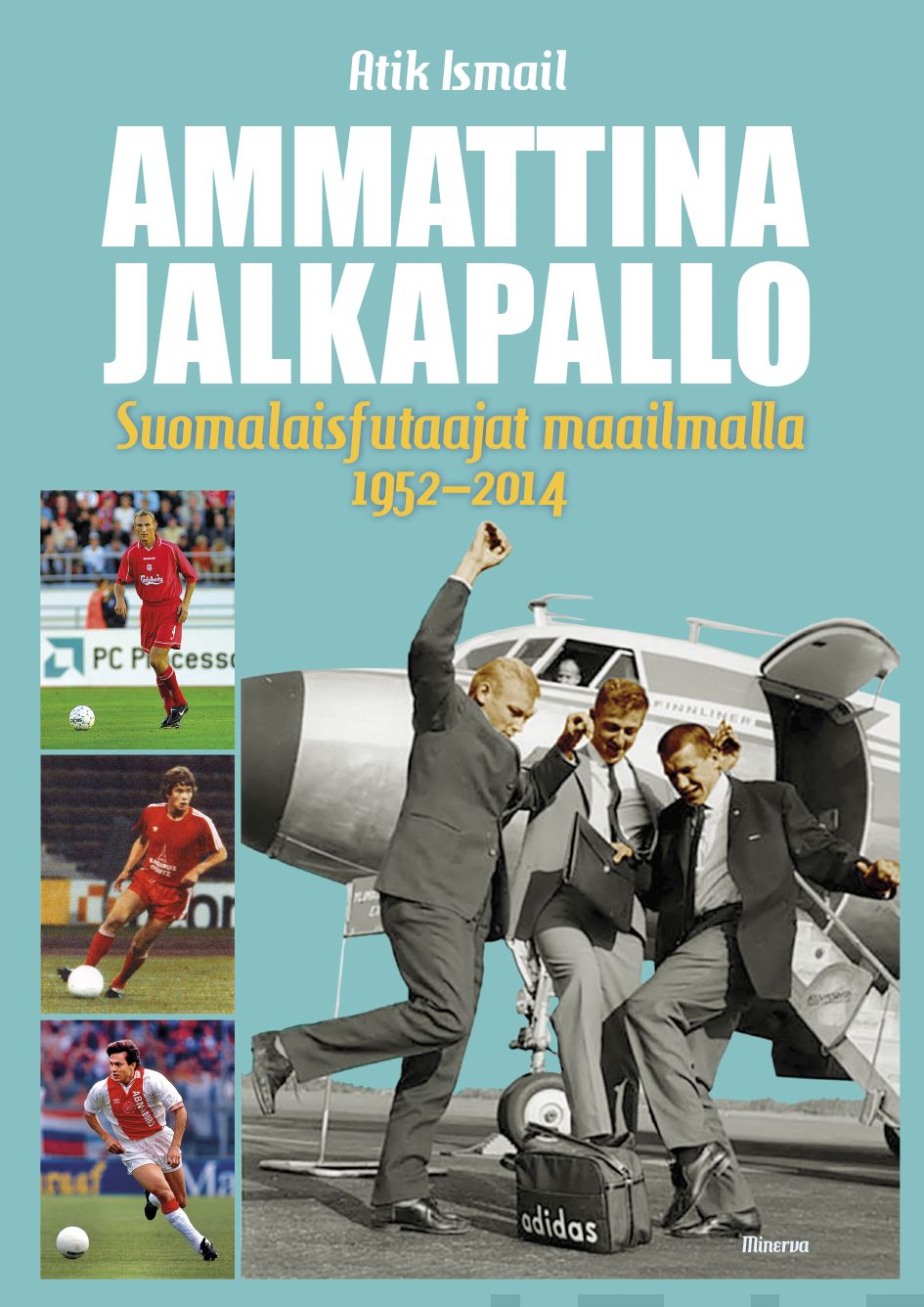 Ammattina jalkapallo – E-bok
