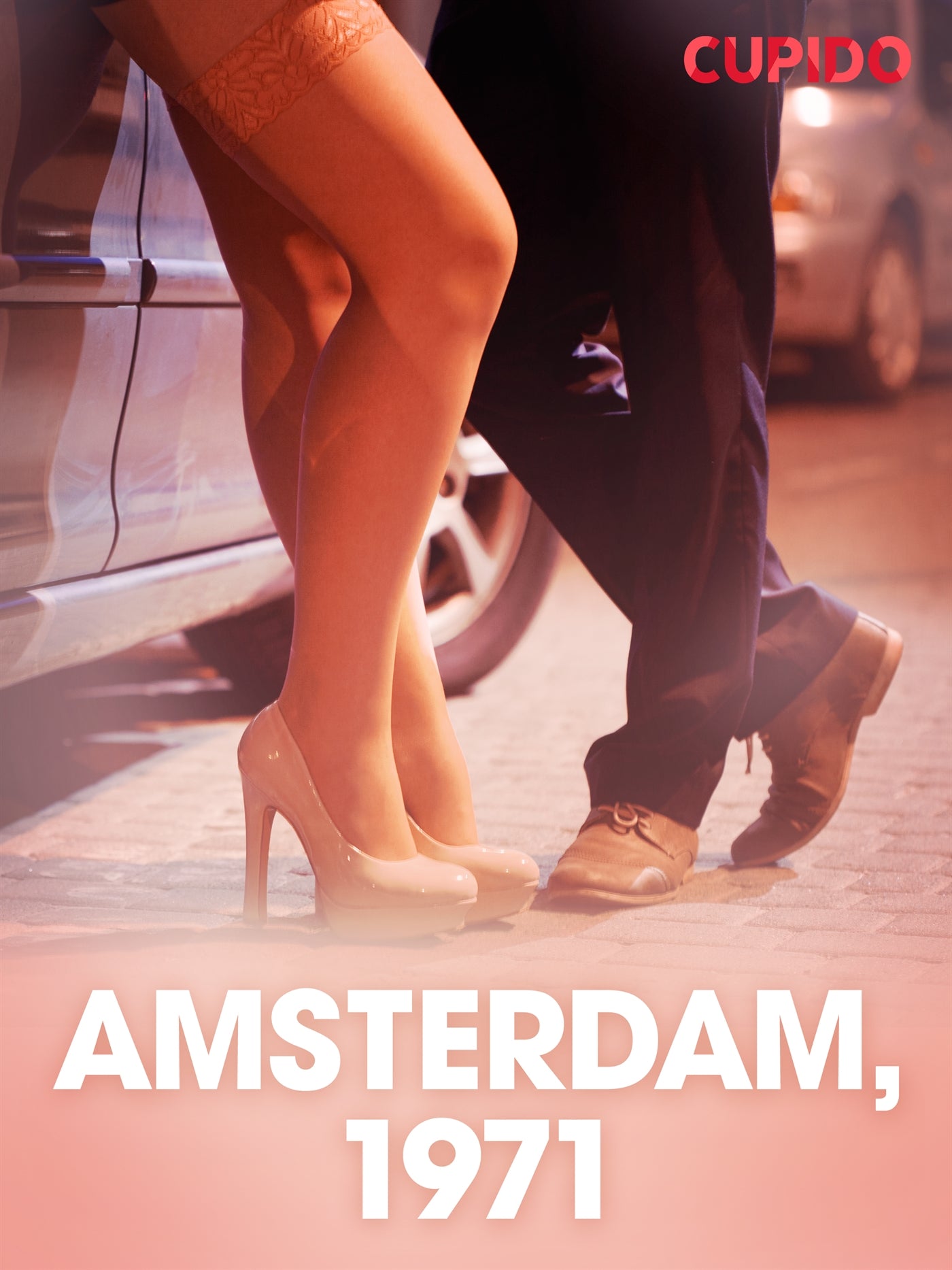 Amsterdam, 1971 – eroottinen novelli – E-bok
