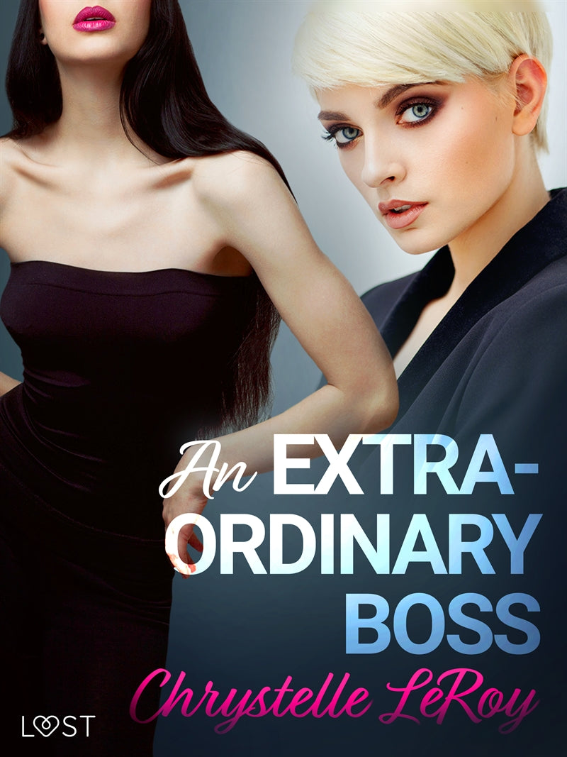An Extraordinary Boss – Erotic Short Story – E-bok