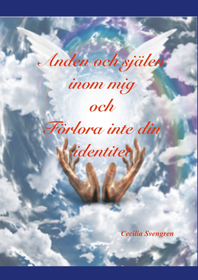 Anden och själen inom mig och Förlora inte din identitet – E-bok