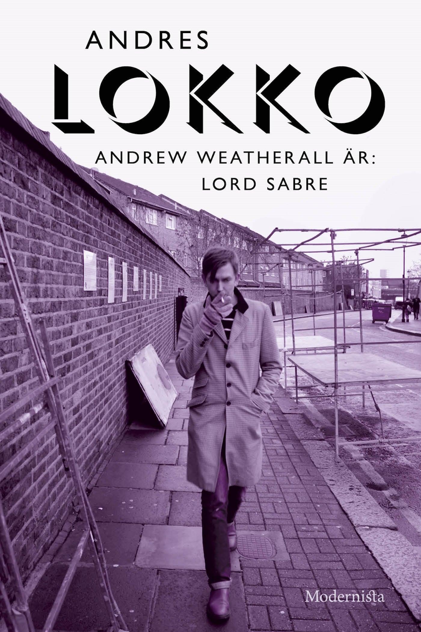 Andrew Weatherall är: Lord Sabre – E-bok