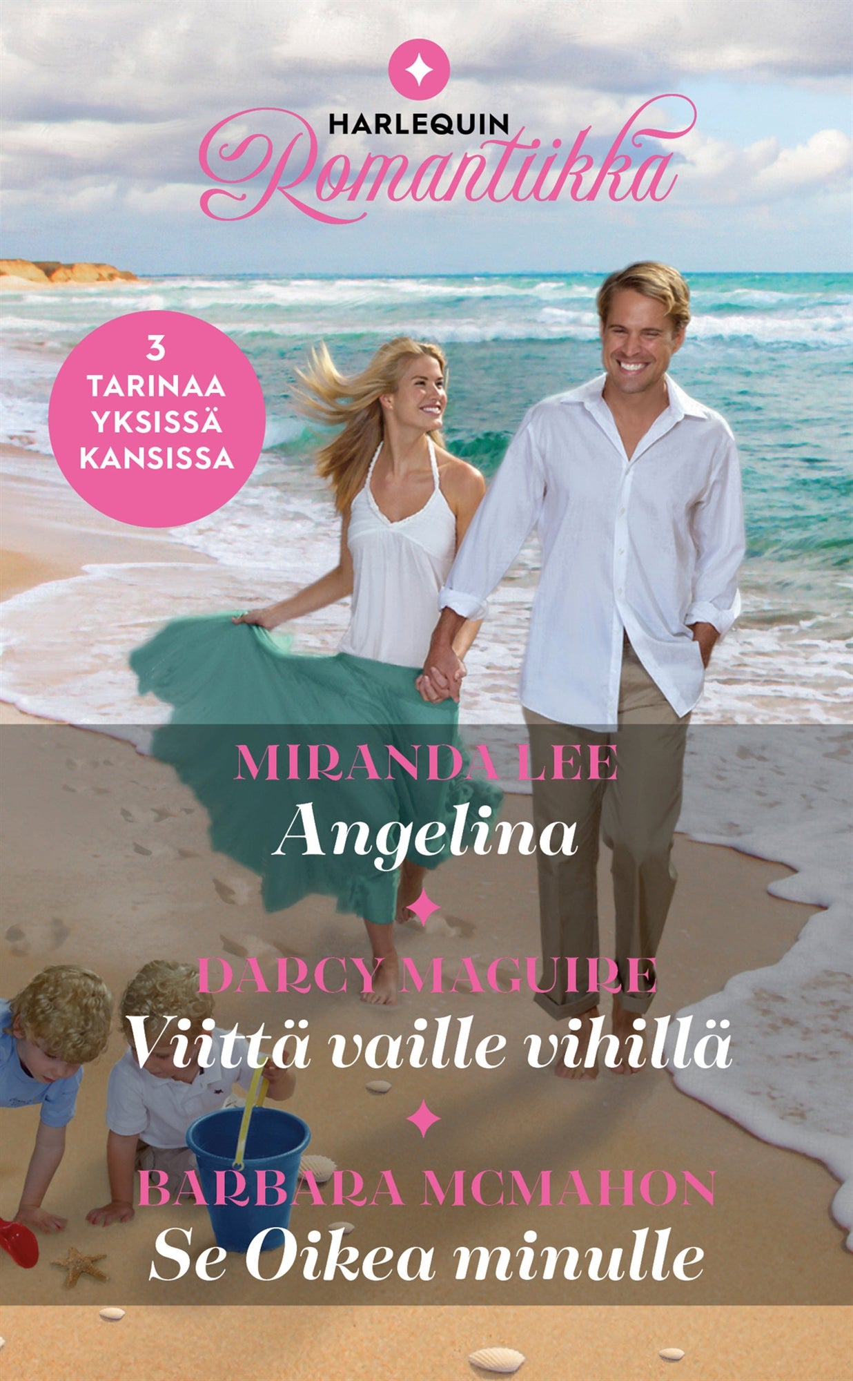 Angelina / Viittä Vaille Vihillä / Se Oikea minulle – E-bok