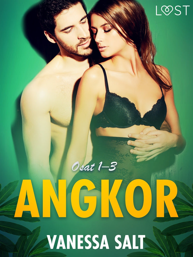 Angkor osat 1–3: eroottinen novellikokoelma – E-bok