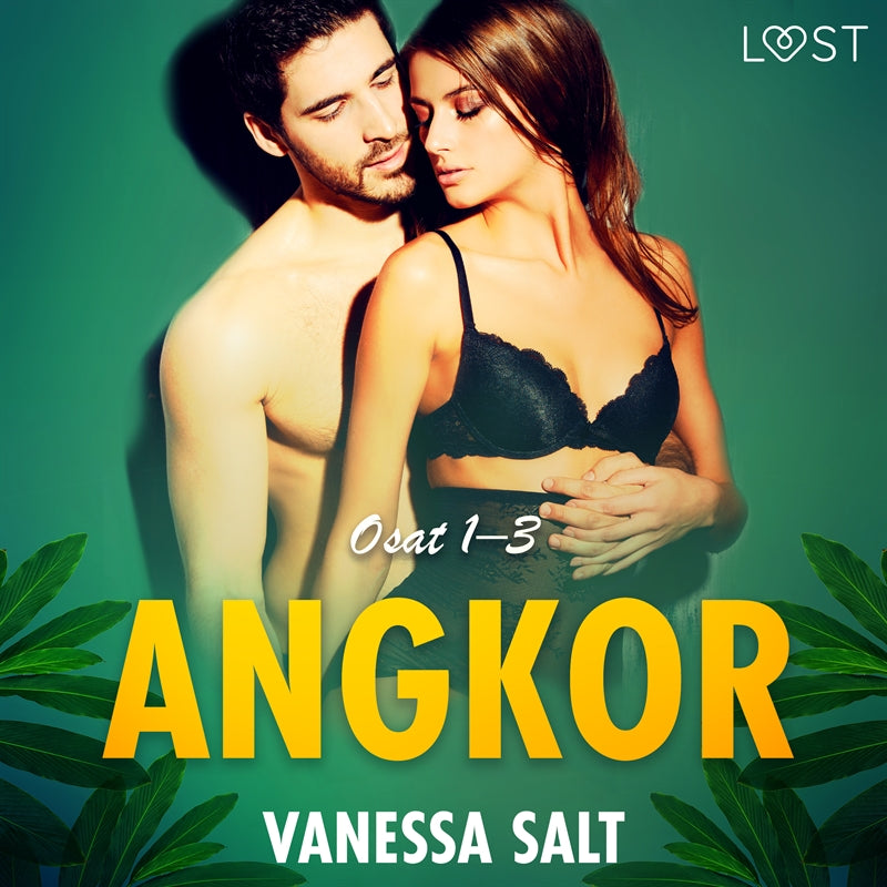 Angkor osat 1–3: eroottinen novellikokoelma – Ljudbok