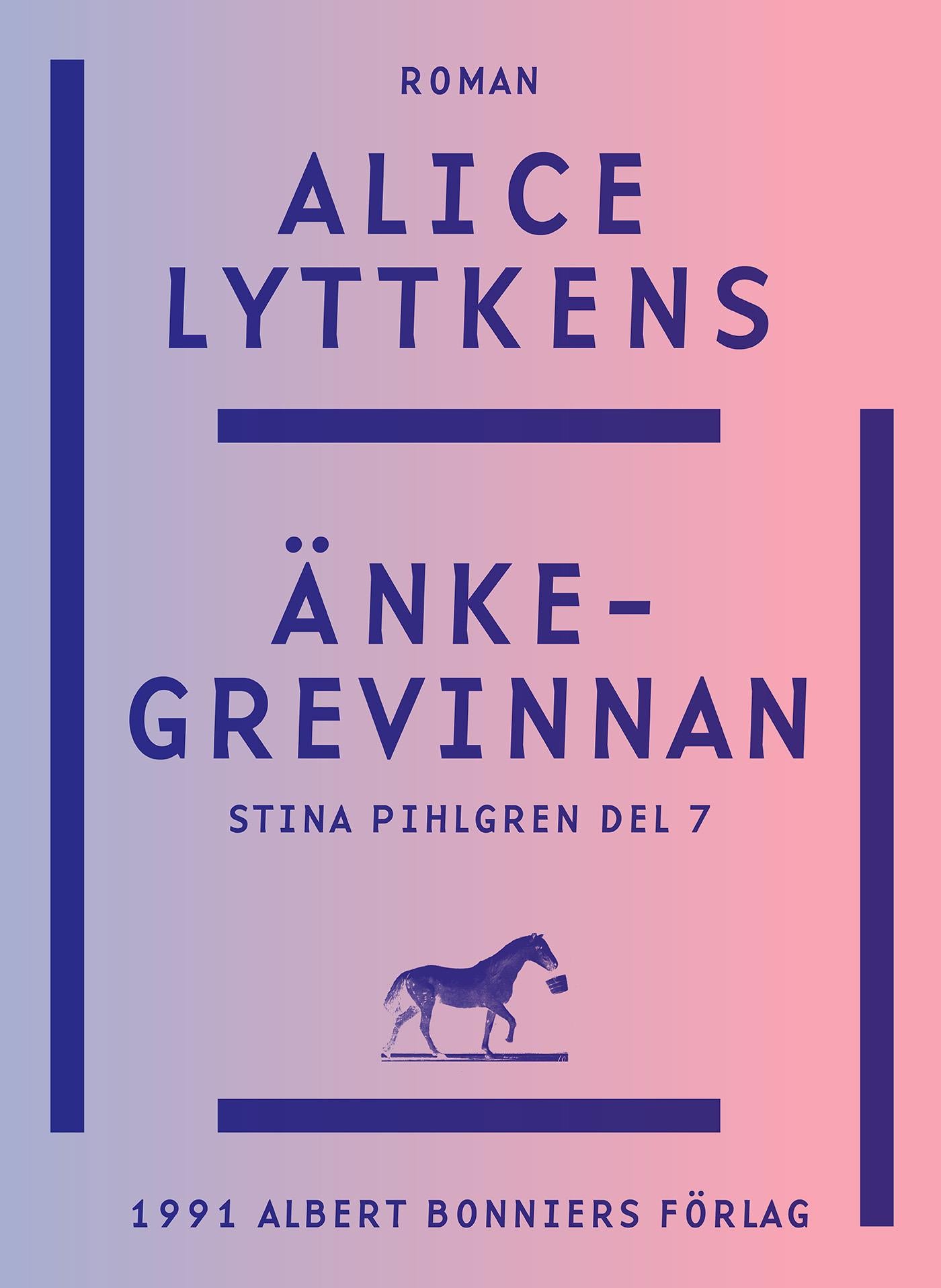 Änkegrevinnan : slutet på historien om Stina Pihlgren – E-bok