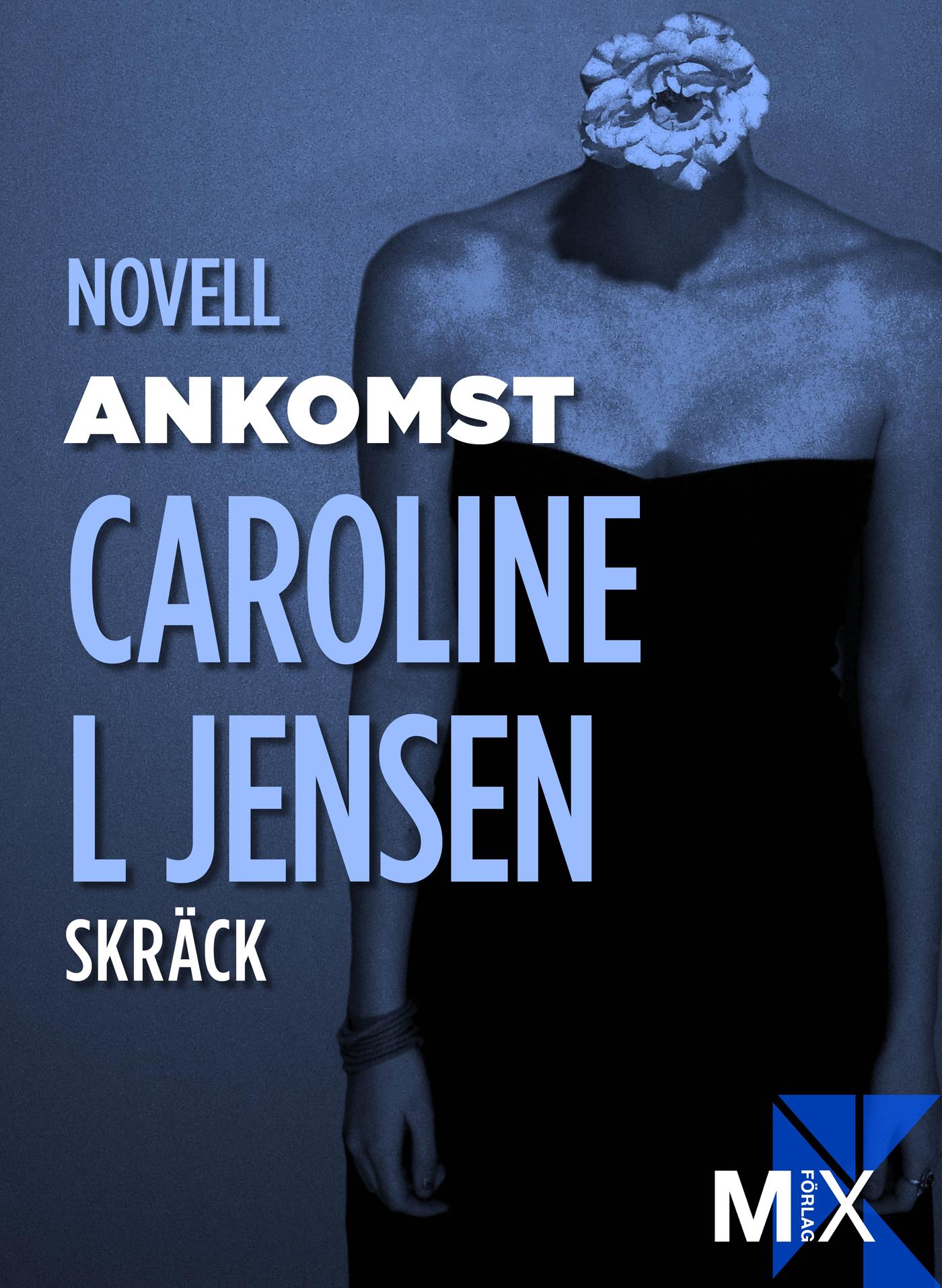 Ankomst – E-bok